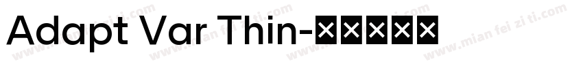 Adapt Var Thin字体转换